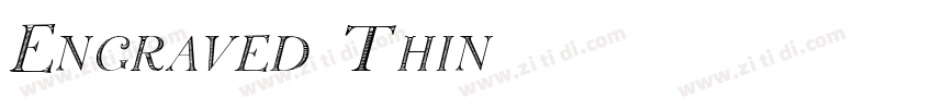 Engraved Thin字体转换 Engraved Thin字体转换